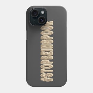 Stop Being Poor Slogan Phone Case