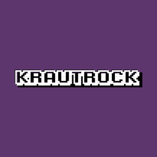 Krautrock A T-Shirt