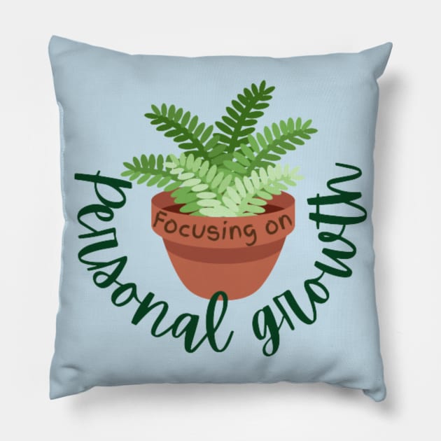 Personal growth Pillow by misspoppie1914