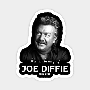 remembering of joe diffie Magnet