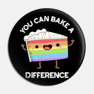 You Can Bake A Difference Funny Cake Puns Pin