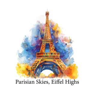 Parisian Skies, Eiffel Highs T-Shirt