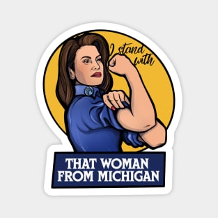 I stand with that woman from Michigan Magnet