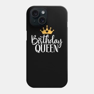 Birthday Queen Phone Case
