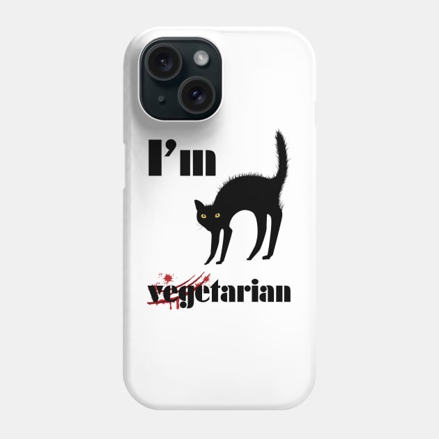 I'm VEGETARIAN Funny Cat Tee Phone Case by FreshIdea8