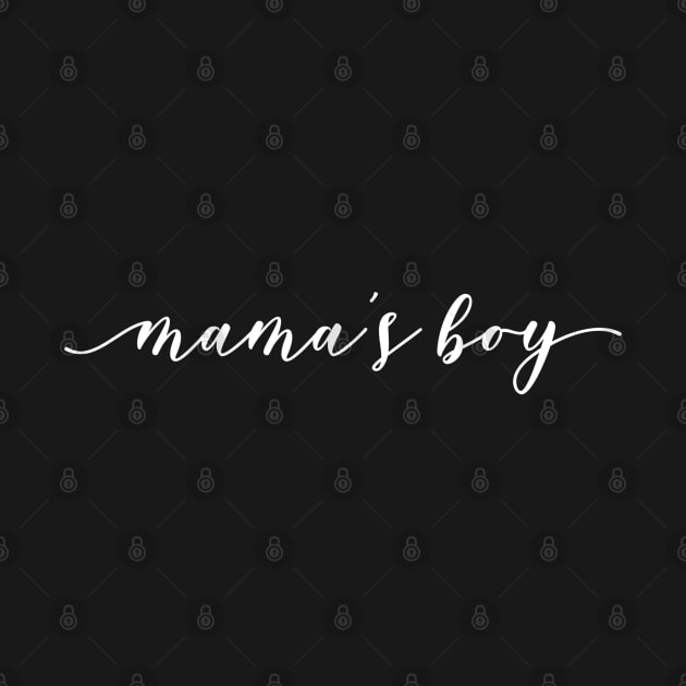 Mama's Boy - Family by Textee Store