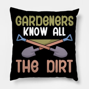 Gardeners know all the dirt Pillow