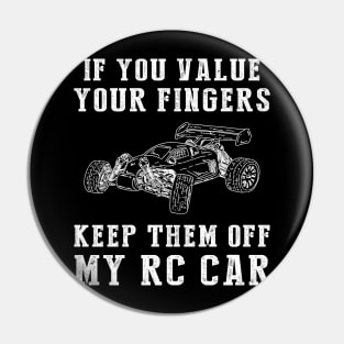 Rev Up the Laughter - Keep Off My RC-Car Funny Tee & Hoodie! Pin