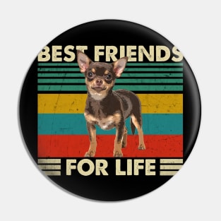 Tiny Tails Chihuahua Best Friends For Life for Small Dog Admirers Pin