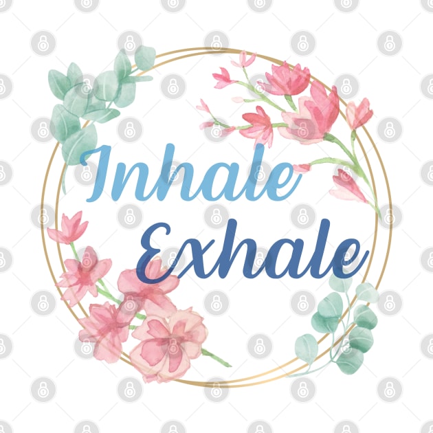 Inhale Exhale by My Tiny Apartment