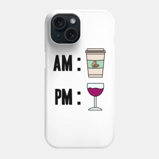 Wine and coffee desing AM and PM Phone Case