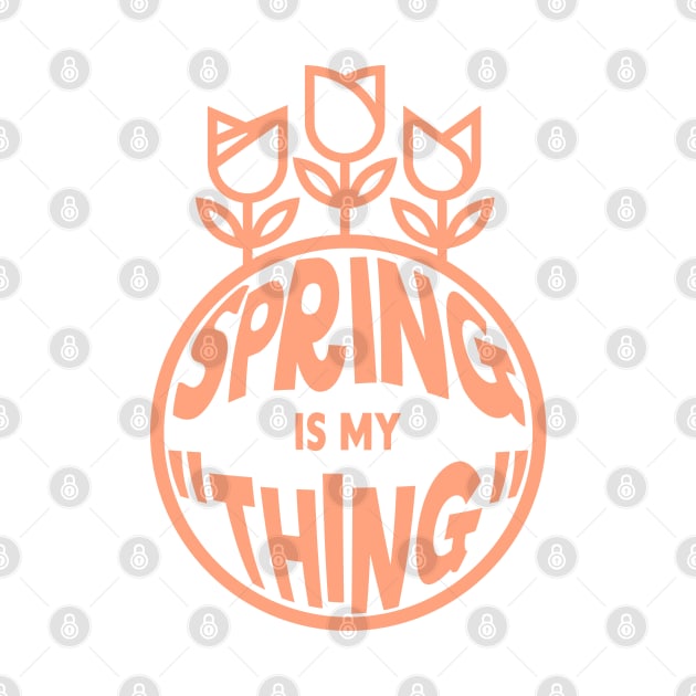 Spring Is My Thing by Kings83