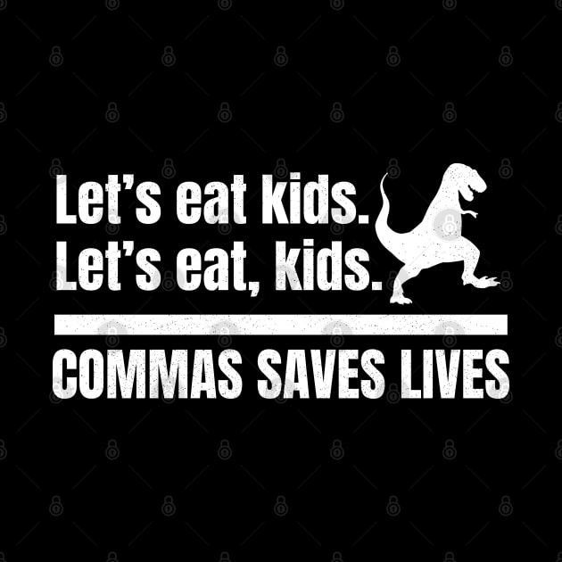 Commas Save Lives by FullOnNostalgia