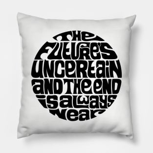 The Future's Uncertain Pillow