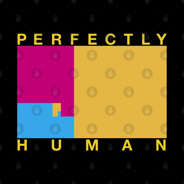 Perfectly Human - Pansexual Pride Flag by OutPsyder