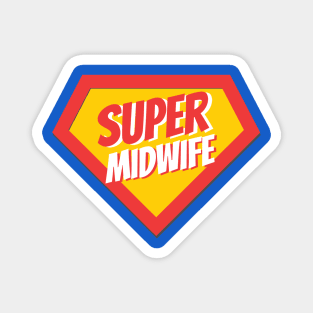 Midwife Gifts | Super Midwife Magnet