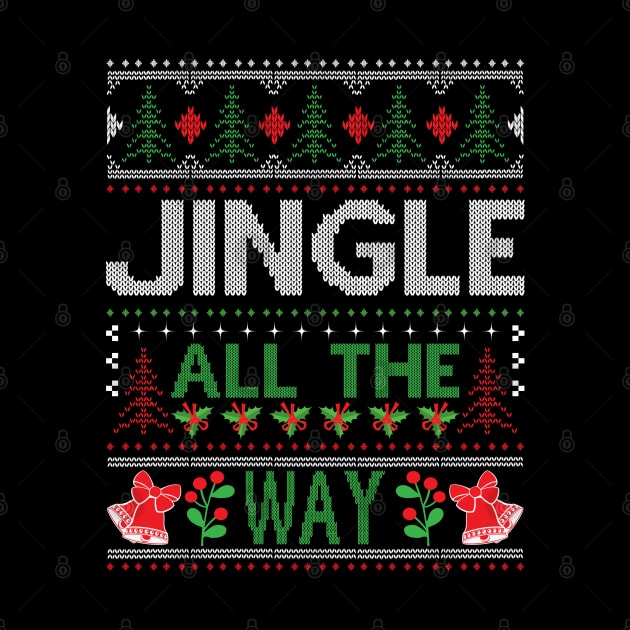 Jingle All The Way ugly christmas sweater by MZeeDesigns