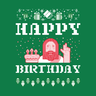 Christmas birthday - Ugly sweater and more T-Shirt