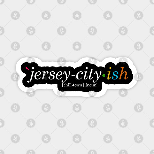 jersey-city•ish Magnet by maersky