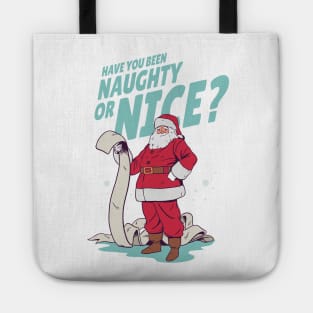 Have you been Naughty or Nice Tote