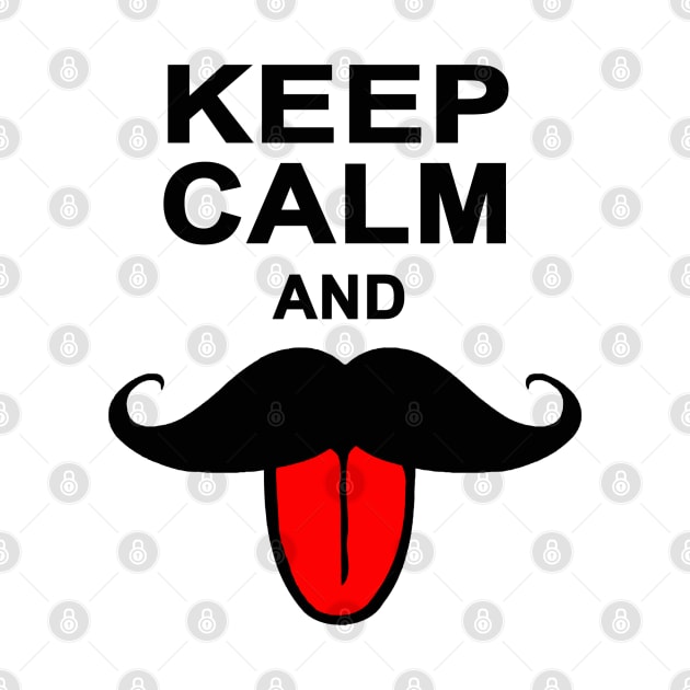 Keep Calm and Mustache by NewSignCreation