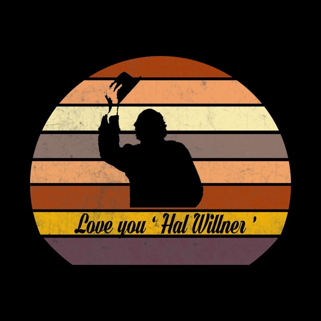 Love you hal willner by SpecialShirts