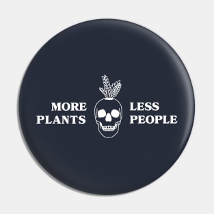 More Plants Less People Pin