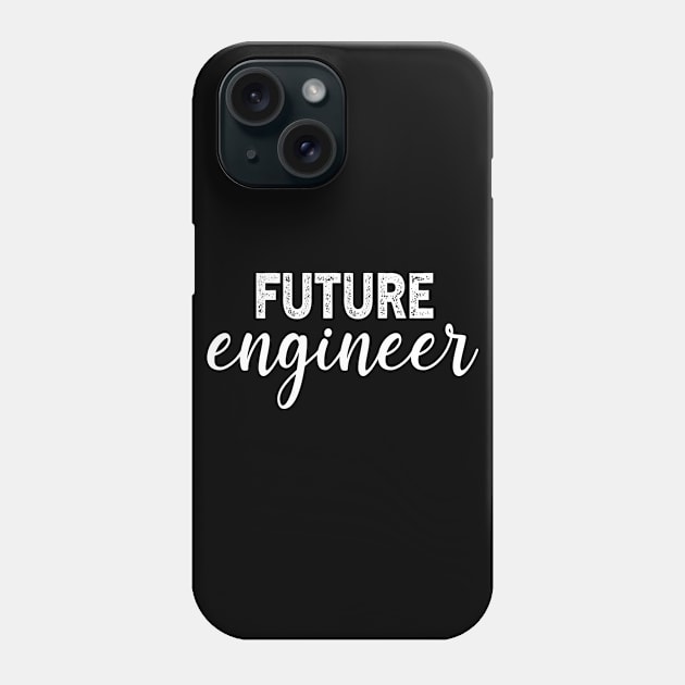 Future Engineer Gradution Gift Phone Case by followthesoul