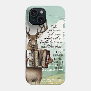 Weird deer playing accordion American west hunting buffalo Phone Case