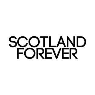 SCOTLAND FOREVER T-Shirt