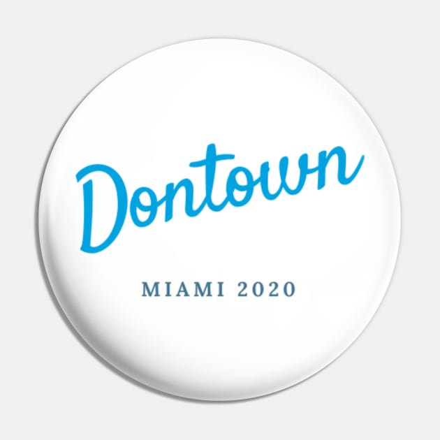 DONTOWN Miami home of the Marlins Pin by Car Boot Tees