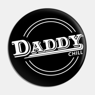 Daddy Chill Vintage - White Pin