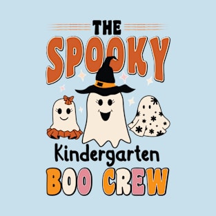 The Spooky Kindergarten Boo Crew T-Shirt