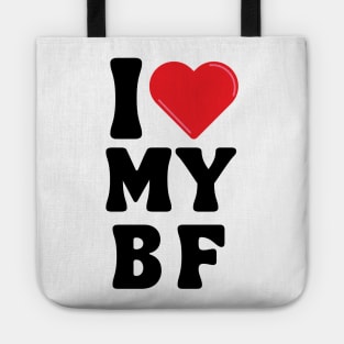 I Love My Boyfriend Tote