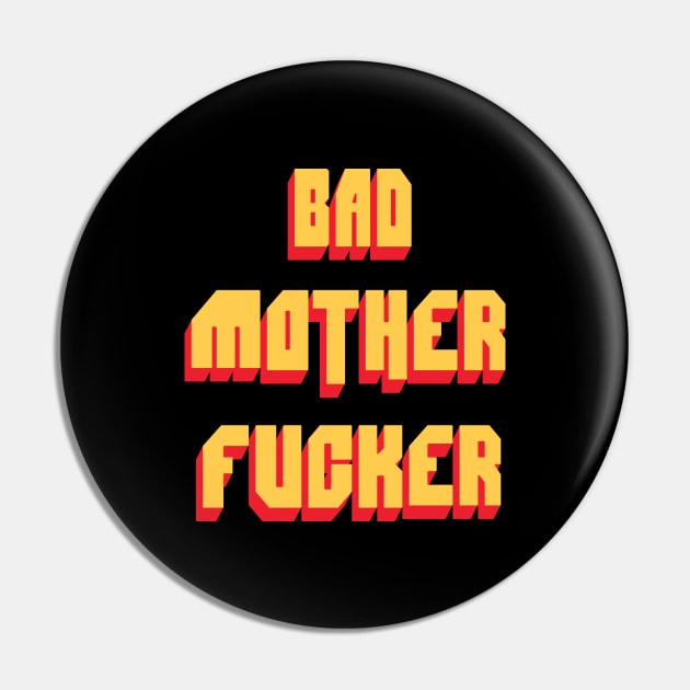 Bad Mother Fucker Pulp Fiction 80s Movie Pin by zawitees