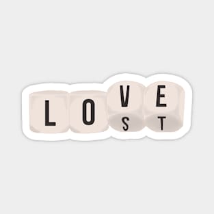 Dice Thrown Lost and Love Magnet