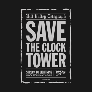 Save The Clock Tower T-Shirt