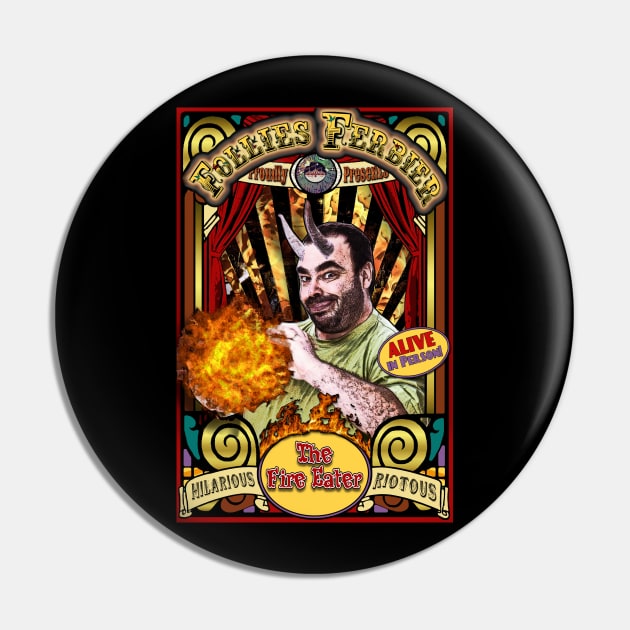 The Fire Eater Sideshow Poster Pin by ImpArtbyTorg