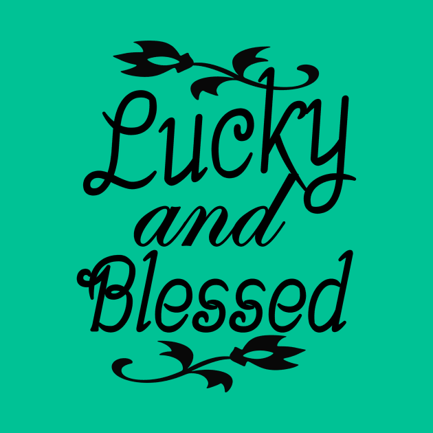 Lucky And Blessed by Shop Ovov