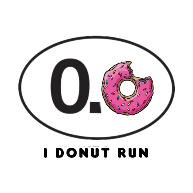 I Donut Run II by Donut Duster Designs