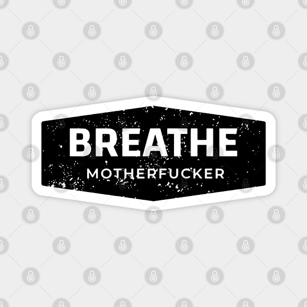 BREATHE Magnet by Genbu