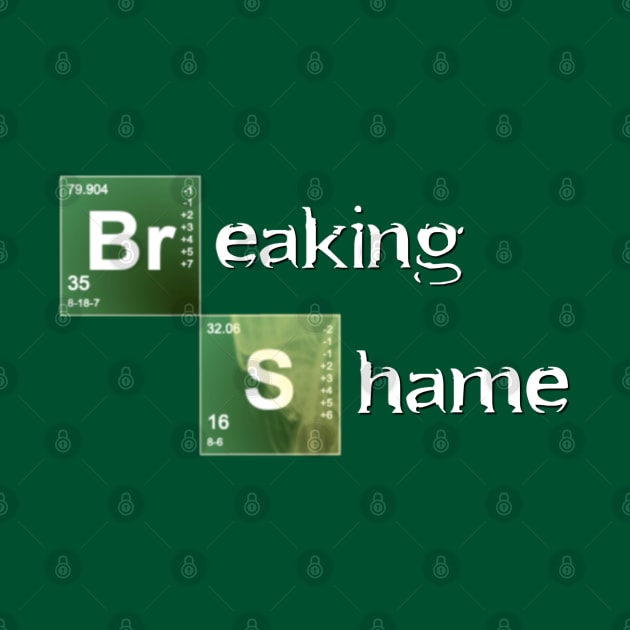 Breaking Shame by The Shamemakers