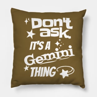 It's a Gemini Thing Pillow