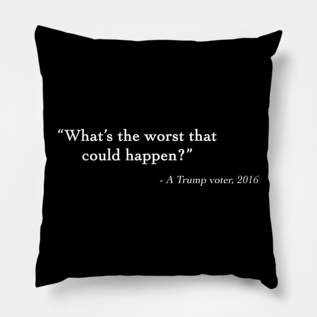 Trump Voter Quote Pillow by DesignedByFreaks