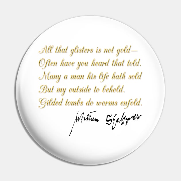 Willam Shakespeare Quote "All That Glistens is Not Gold" Pin by PaperMoonGifts