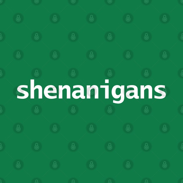 Shenanigans and Malarkey FRONT and BACK Print St Patricks Day by ellenhenryart