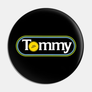 Tommy The Motion Pin