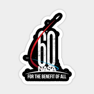 NASA 60th Anniversary For The Benefit of All Magnet