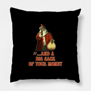 Santa Claus Holiday Funnies …And A Big Sack Of Your Money Pillow