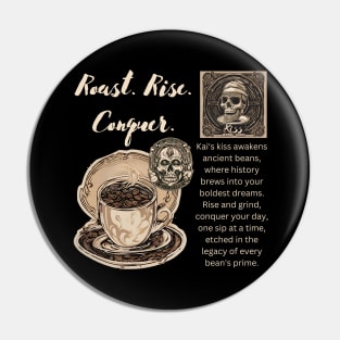 Kiss the Cup, Conquer the Day: Kai Coffee's Motivational Sip of History Pin